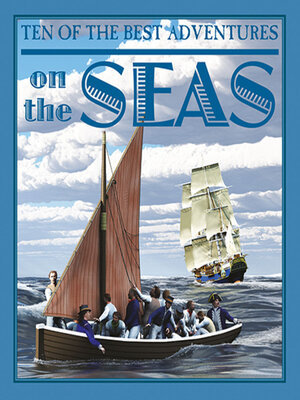 cover image of Ten of the Best Adventures on the Seas